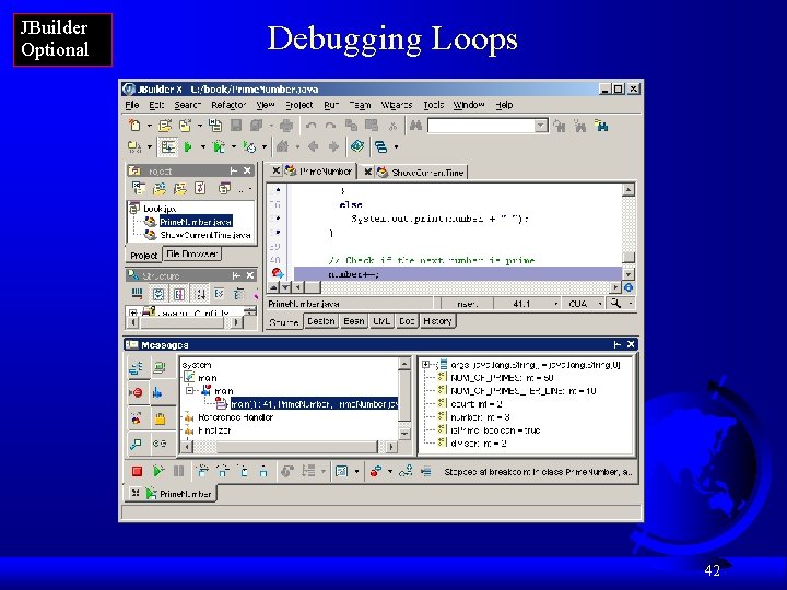 JBuilder Optional Debugging Loops 42 