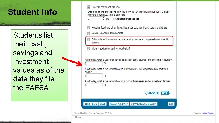 Student Info Students list their cash, savings and investment values as of the date