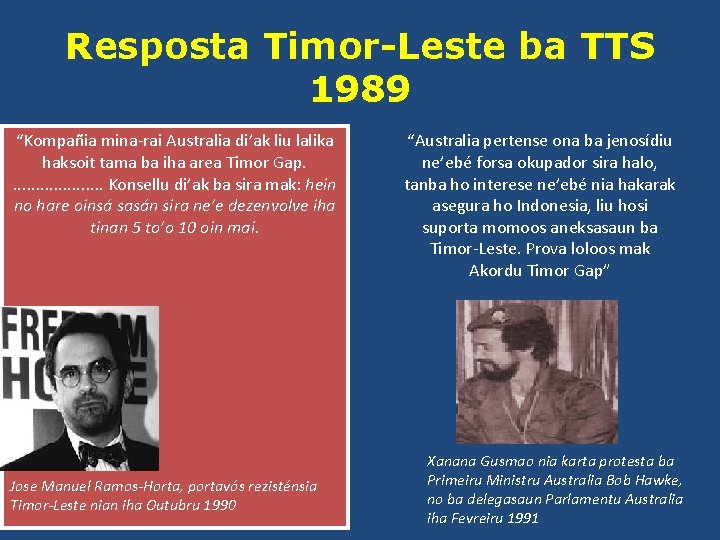 Resposta Timor-Leste ba TTS 1989 “Kompañia mina-rai Australia di’ak liu lalika haksoit tama ba