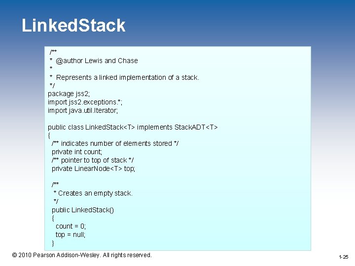 Linked. Stack /** * @author Lewis and Chase * * Represents a linked implementation