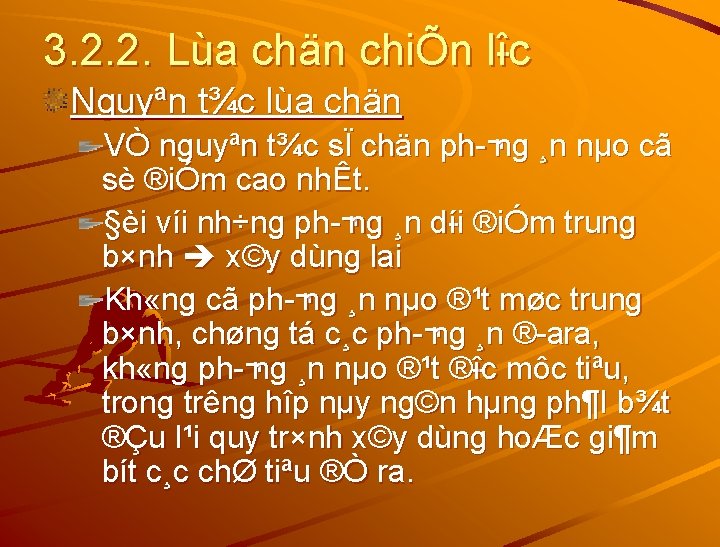 3. 2. 2. Lùa chän chiÕn l îc îc Nguyªn t¾c lùa chän VÒ