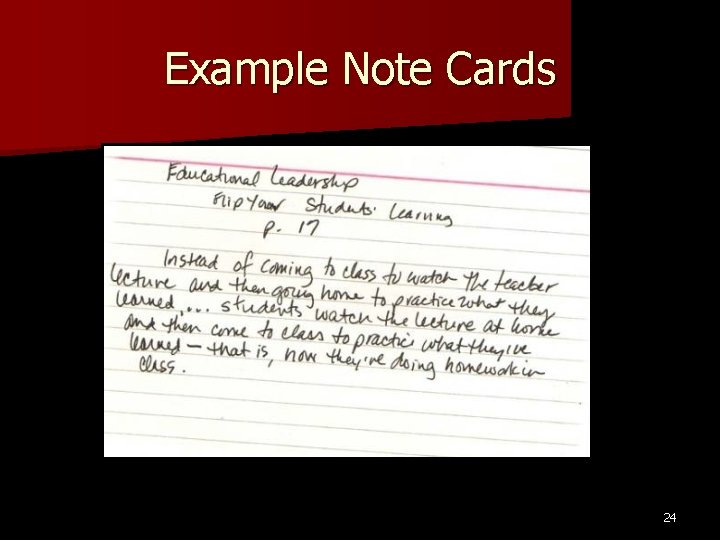Example Note Cards 24 Example Note Cards 24