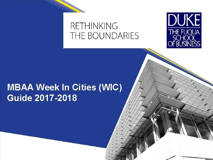 MBAA Week In Cities (WIC) Guide 2017 -2018 