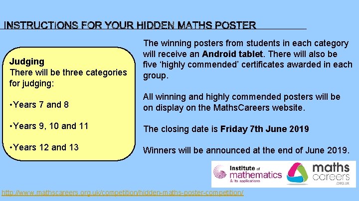Judging There will be three categories for judging: The winning posters from students in