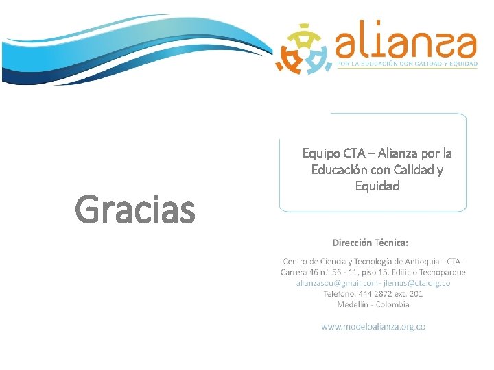 Gracias Equipo CTA – Alianza por la Educación con Calidad y Equidad 