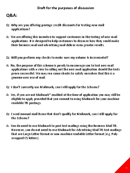 Draft for the purposes of discussion Q&A: Q: Why are you offering postage credit