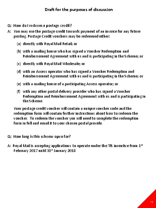 Draft for the purposes of discussion Q: How do I redeem a postage credit?