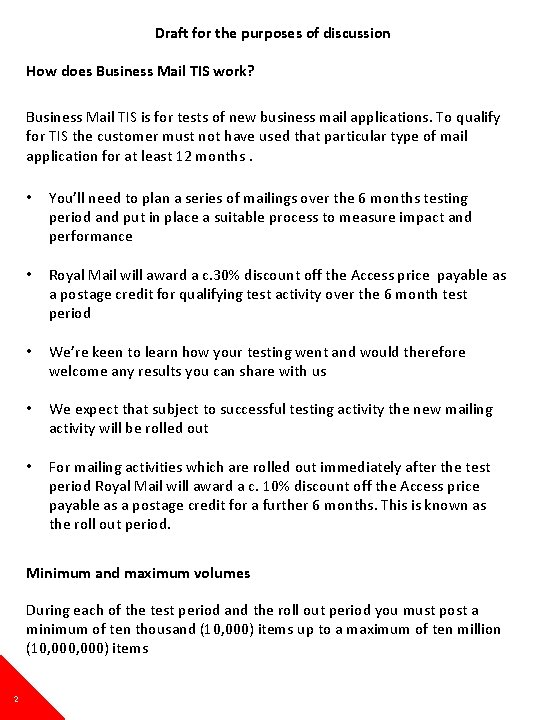 Draft for the purposes of discussion How does Business Mail TIS work? Business Mail