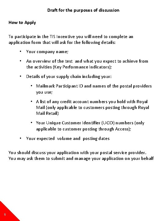 Draft for the purposes of discussion How to Apply To participate in the TIS