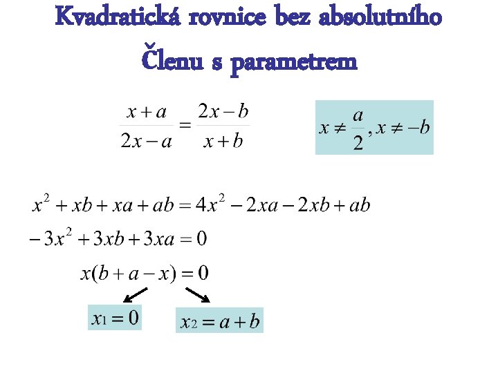 Kvadratická rovnice bez absolutního členu s parametrem 