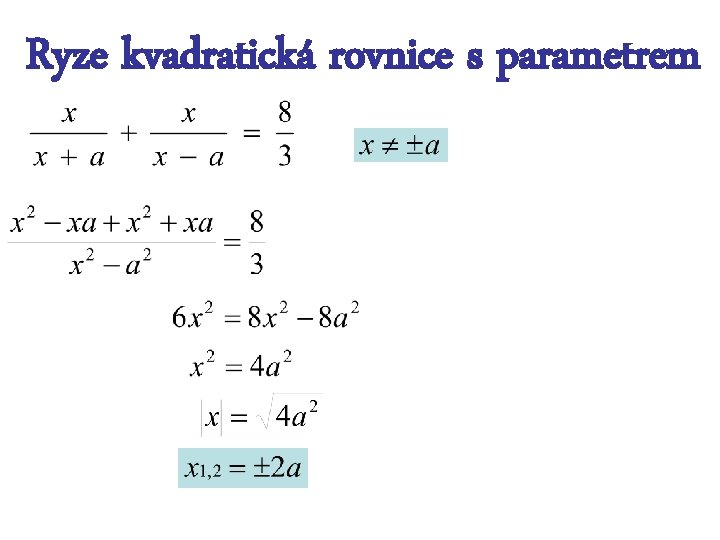 Ryze kvadratická rovnice s parametrem 