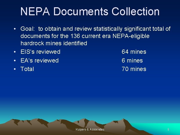 NEPA Documents Collection • Goal: to obtain and review statistically significant total of documents