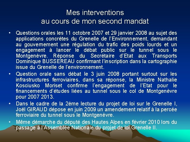Mes interventions au cours de mon second mandat • Questions orales 11 octobre 2007
