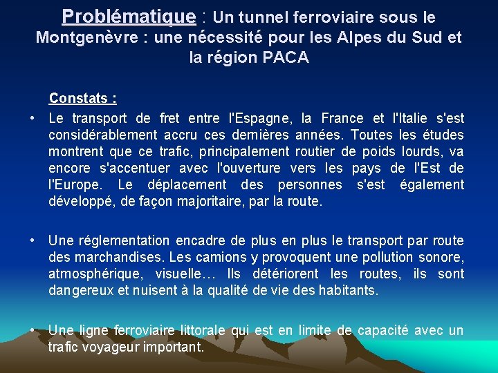 Problématique : Un tunnel ferroviaire sous le Montgenèvre : une nécessité pour les Alpes