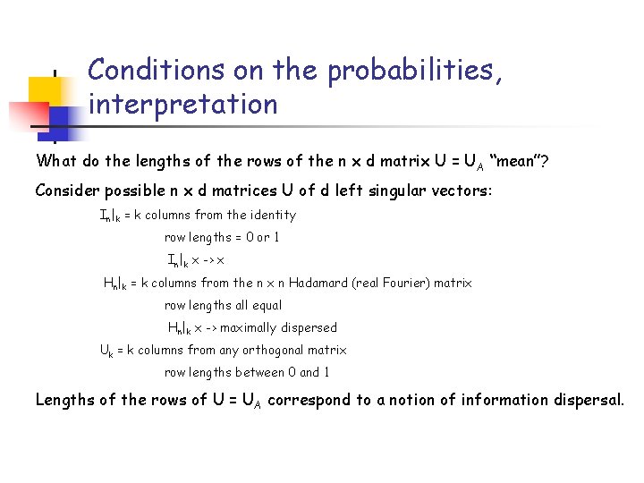Conditions on the probabilities, interpretation What do the lengths of the rows of the