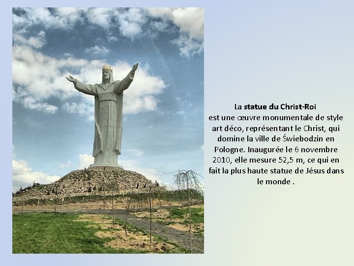 La statue du Christ-Roi est une œuvre monumentale de style art déco, représentant le