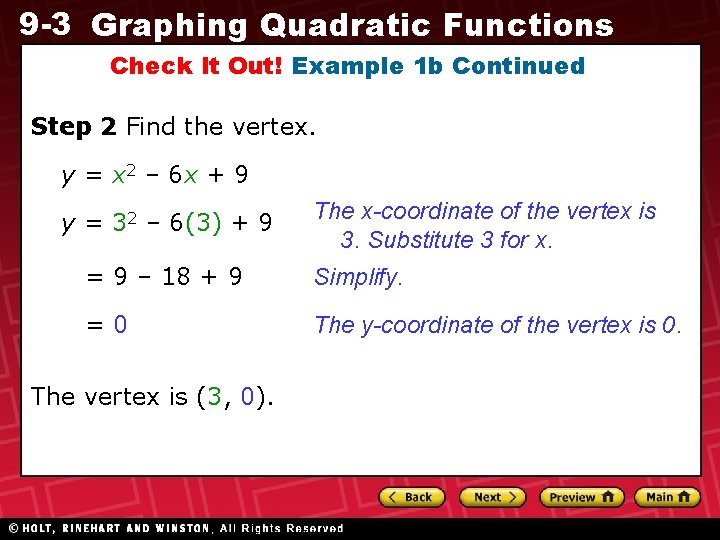 9 -3 Graphing Quadratic Functions Check It Out! Example 1 b Continued Step 2