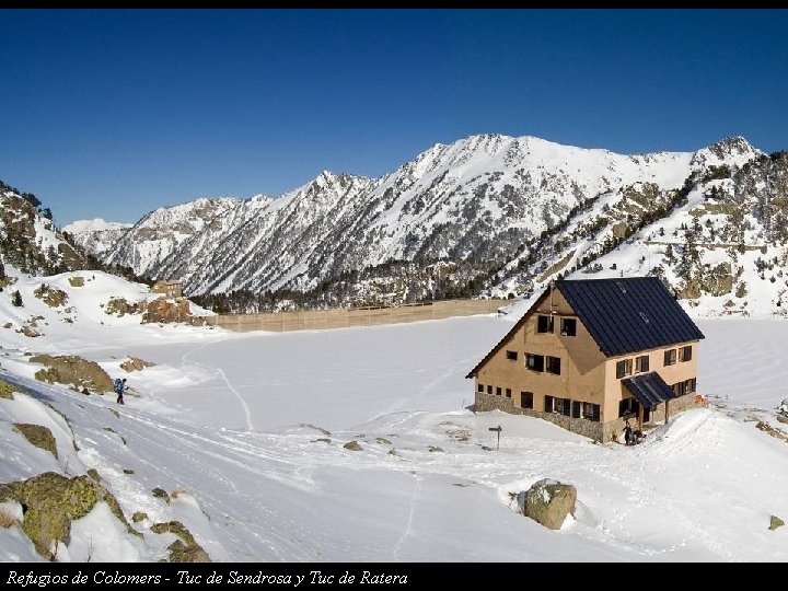 Refugios de Colomers - Tuc de Sendrosa y Tuc de Ratera 