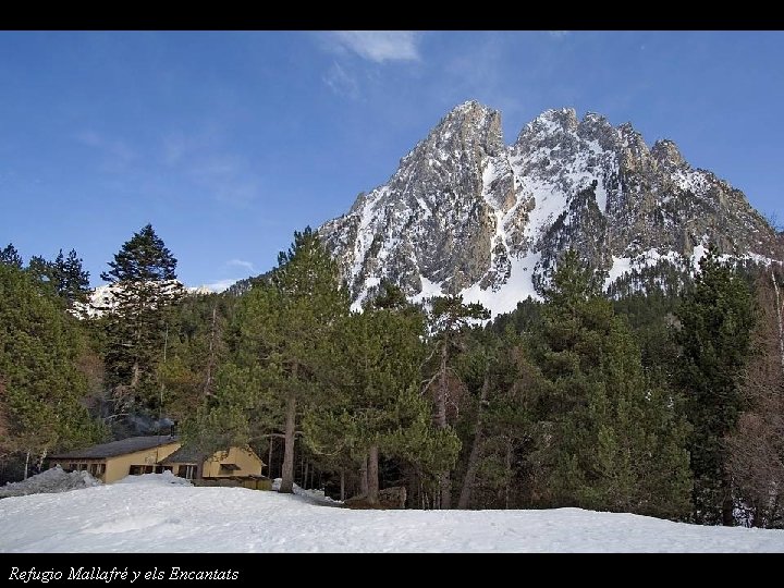 Refugio Mallafré y els Encantats 