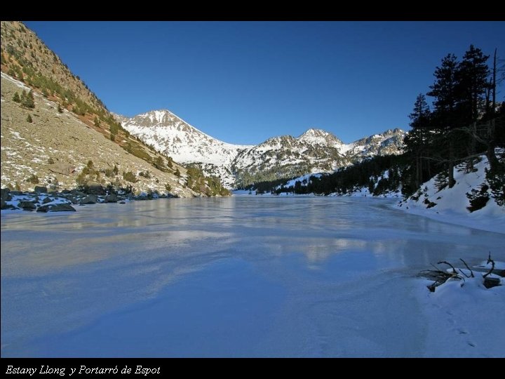 Estany Llong y Portarró de Espot 