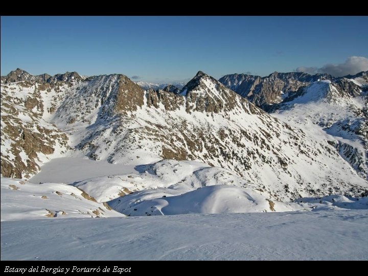 Estany del Bergús y Portarró de Espot 