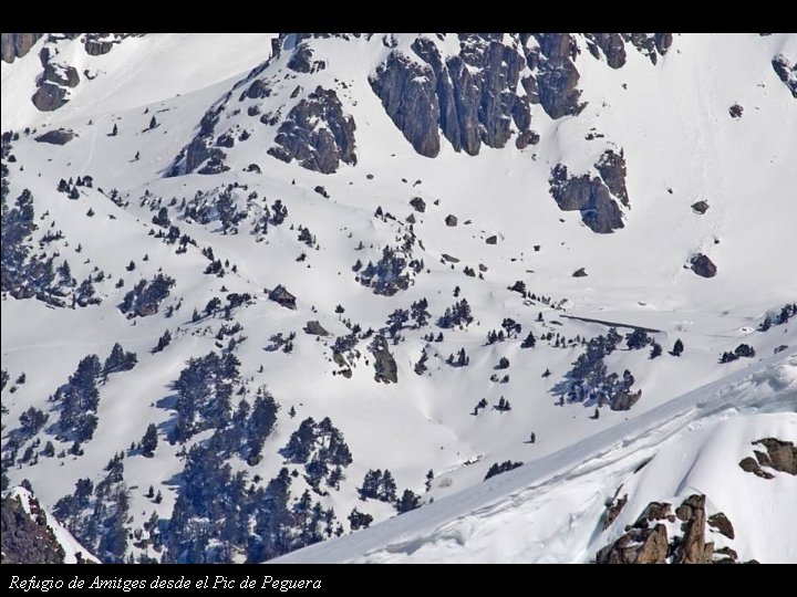 Refugio de Amitges desde el Pic de Peguera 