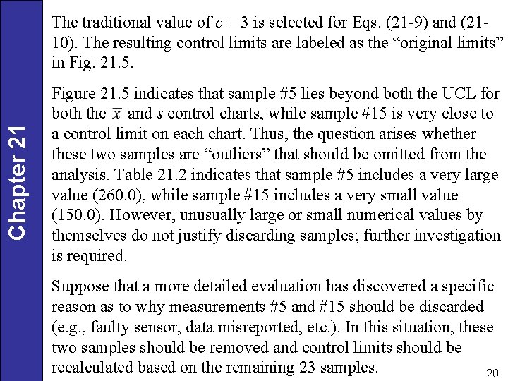 Chapter 21 The traditional value of c = 3 is selected for Eqs. (21