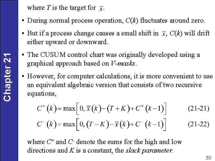 where T is the target for . • During normal process operation, C(k) fluctuates