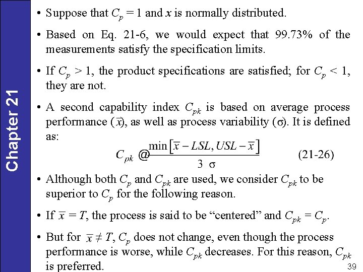  • Suppose that Cp = 1 and x is normally distributed. Chapter 21