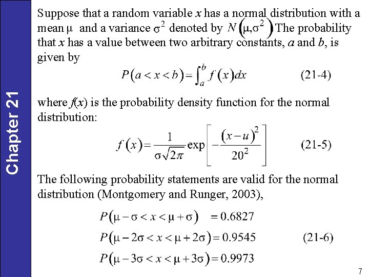 Chapter 21 Suppose that a random variable x has a normal distribution with a