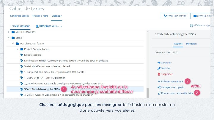 Classeur pédagogique pour les enseignants: Diffusion d’un dossier ou d’une activité vers vos élèves