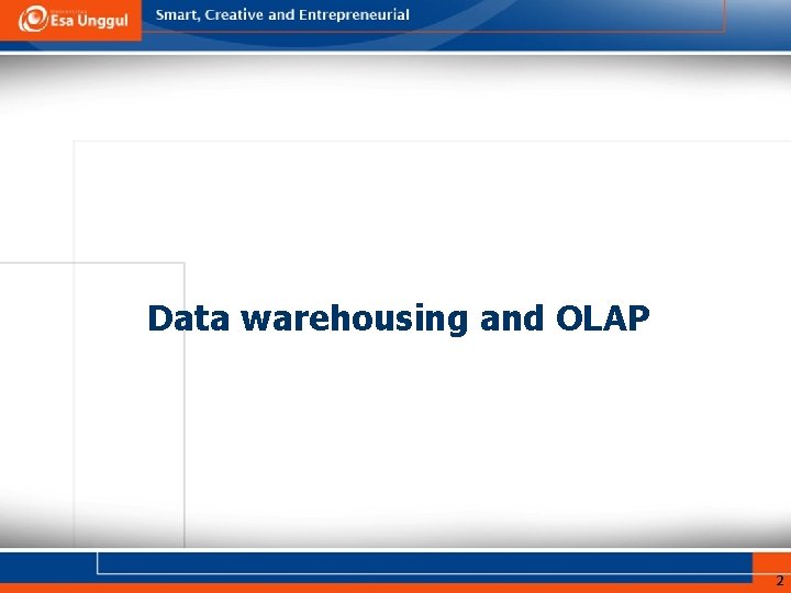 Data warehousing and OLAP 2 