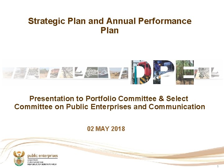 Strategic Plan and Annual Performance Plan Presentation to Portfolio Committee & Select Committee on