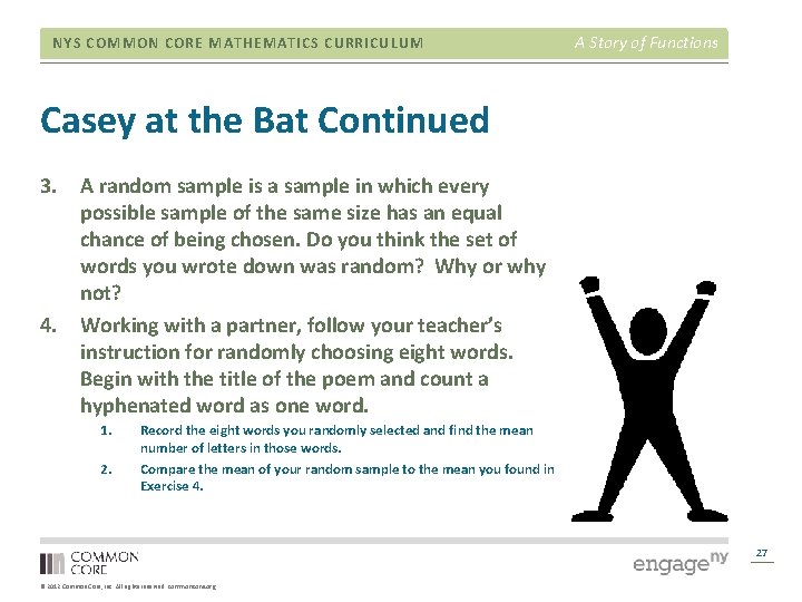NYS COMMON CORE MATHEMATICS CURRICULUM A Story of Functions Casey at the Bat Continued