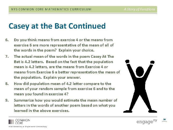 NYS COMMON CORE MATHEMATICS CURRICULUM A Story of Functions Casey at the Bat Continued