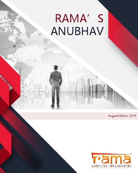 RAMA’S ANUBHAV August Edition- 2019 RAMA’s Anubhav August 2019 