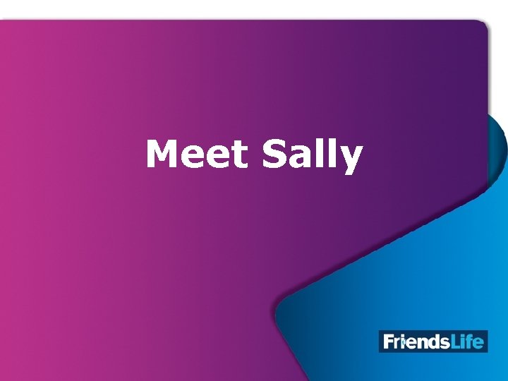 Meet Sally 25 