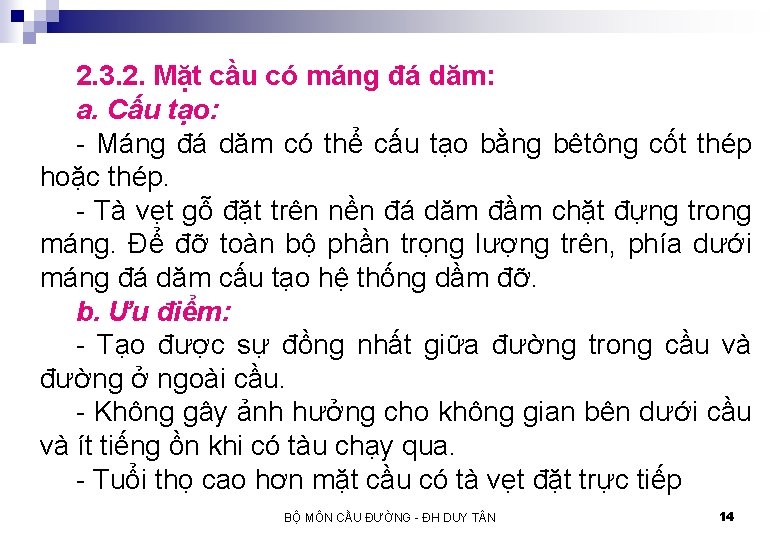 2. 3. 2. Mặt cầu có máng đá dăm: a. Cấu tạo: - Máng