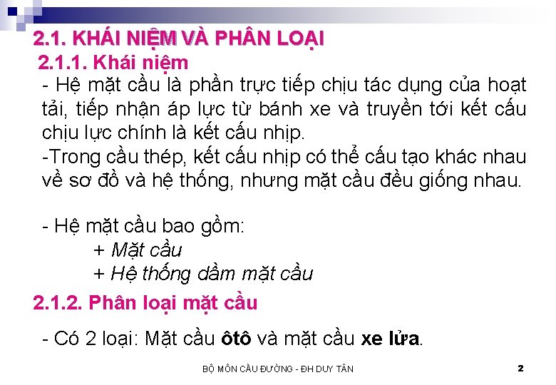 2. 1. KHÁI NIỆM VÀ PH N LOẠI 2. 1. 1. Khái niệm -