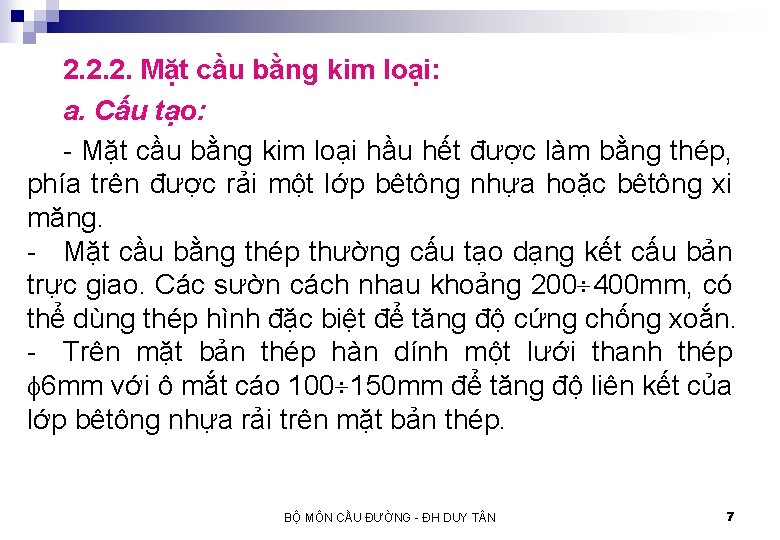 2. 2. 2. Mặt cầu bằng kim loại: a. Cấu tạo: - Mặt cầu