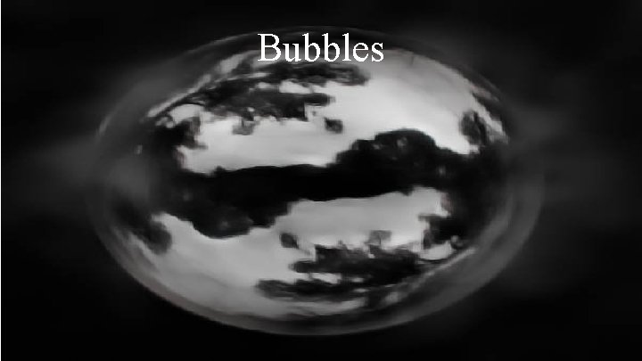 Bubbles 