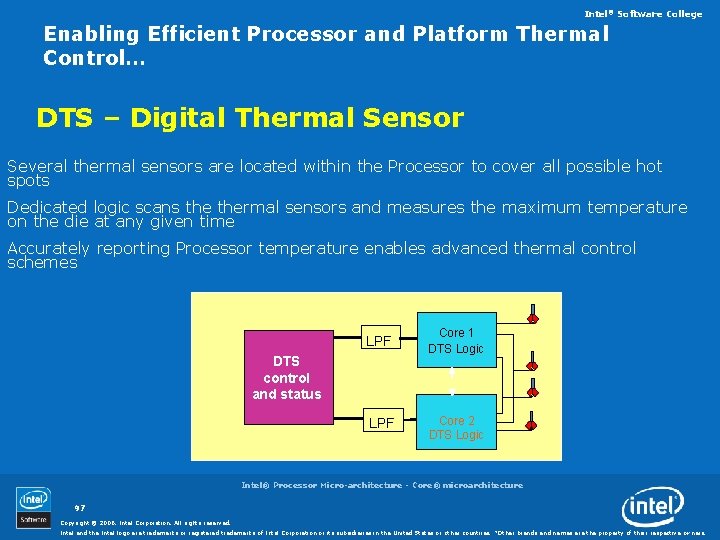 Intel® Software College Enabling Efficient Processor and Platform Thermal Control… DTS – Digital Thermal