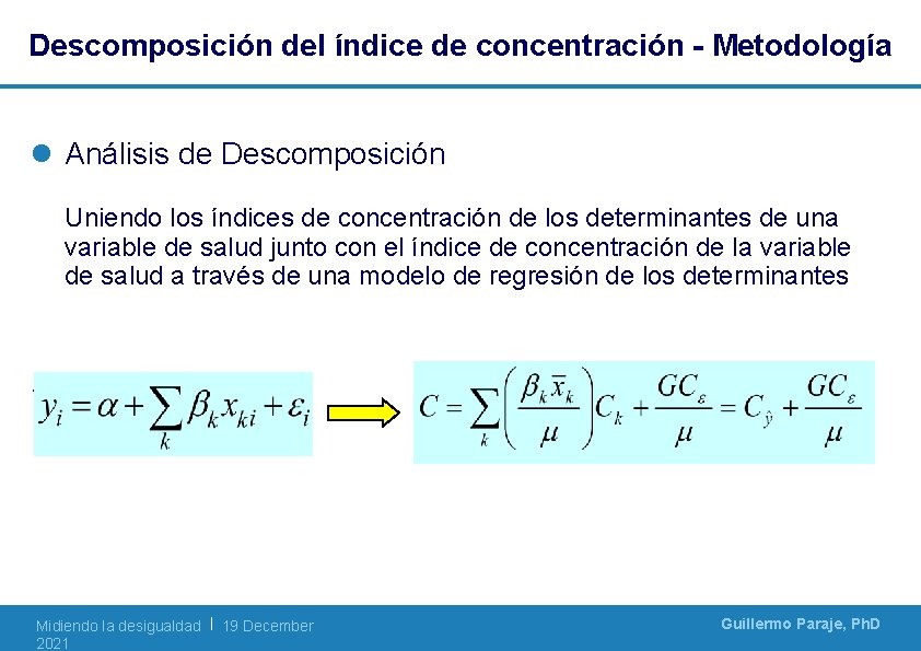 Descomposición del índice de concentración - Metodología l Análisis de Descomposición Uniendo los índices