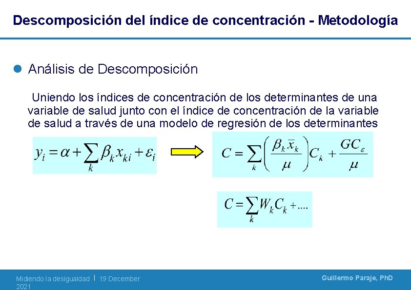 Descomposición del índice de concentración - Metodología l Análisis de Descomposición Uniendo los índices