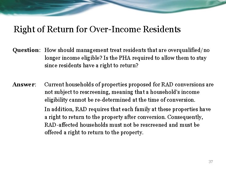 Right of Return for Over-Income Residents Question: How should management treat residents that are