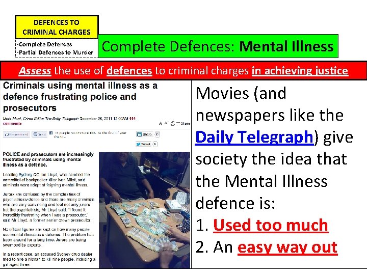 DEFENCES TO CRIMINAL CHARGES -Complete Defences -Partial Defences to Murder Complete Defences: Mental Illness
