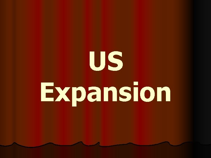 US Expansion 