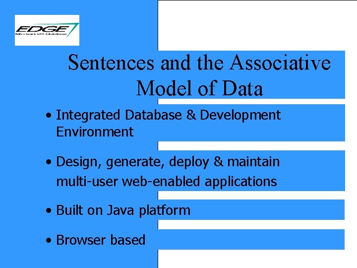 Sentences and the Associative Model of Data • Integrated Database & Development Environment •