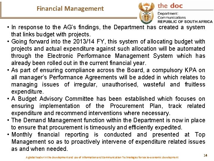 Financial Management • In response to the AG’s findings, the Department has created a