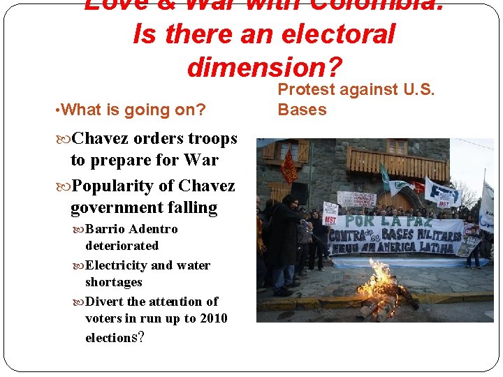 Love & War with Colombia: Is there an electoral dimension? • What is going